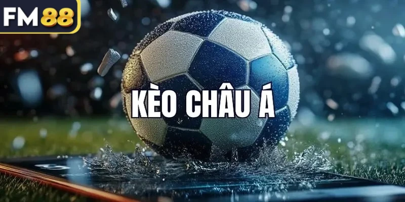 Kèo châu á thường xuất hiện với tên gọi quen thuộc là cược chấp